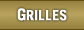 Grilles